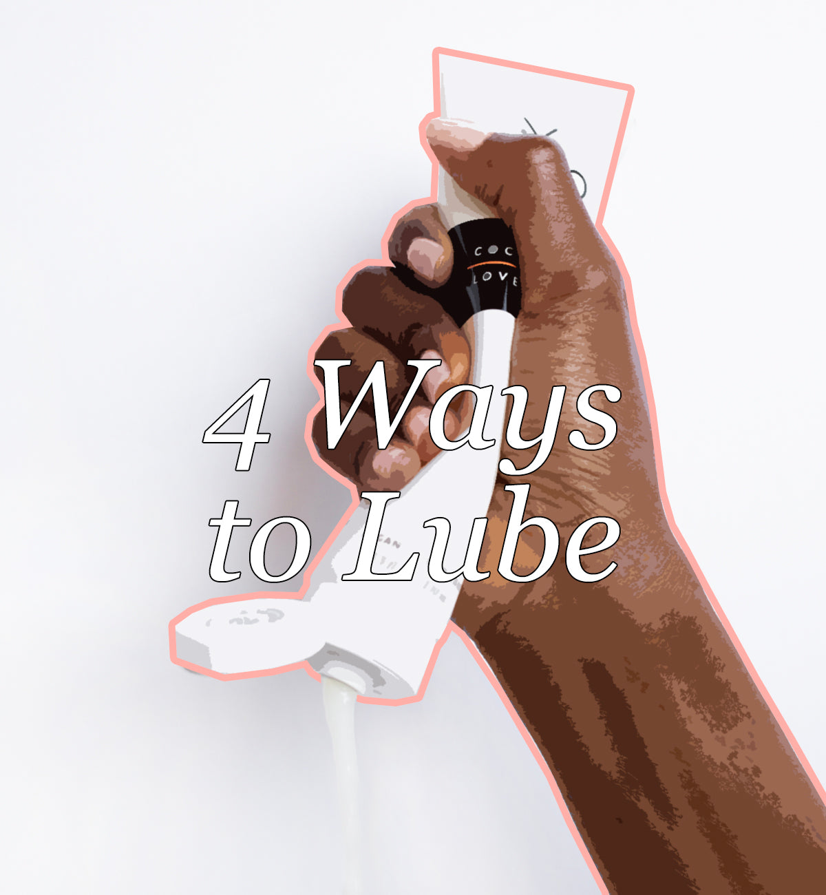 Wait, You Have Sex Without Lube? Here's How To Use Lube: 4 Reasons & Ways